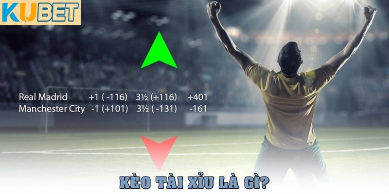 Kèo tài xỉu là gì? Cách đọc kèo và mẹo chơi dễ thắng nhất 2 Kèo tài xỉu là gì